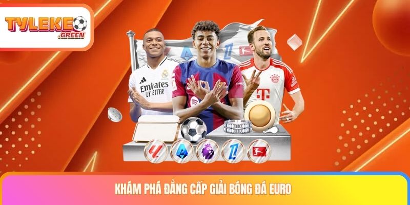 Lịch sử và thể thức giải bóng đá EURO