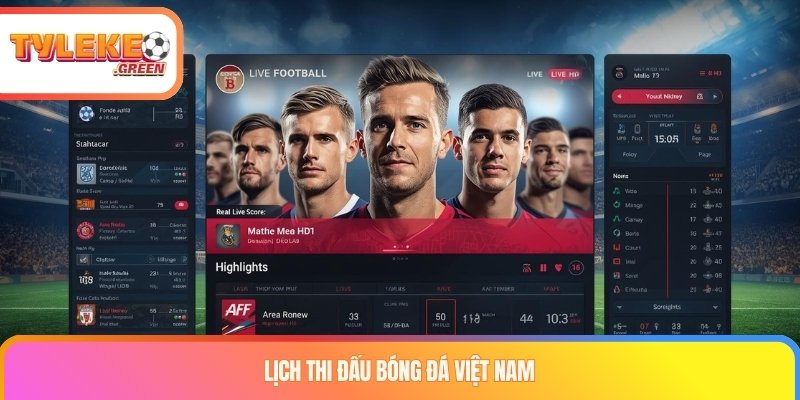 Lịch thi đấu bóng đá Việt Nam