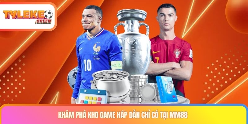 MM88 Là Gì? Sản Phẩm, Khuyến Mãi & Thông Tin Cần Kiểm Tra Tổng quan các sản phẩm được giới thiệu tại MM88